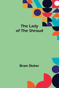 Lady of the Shroud