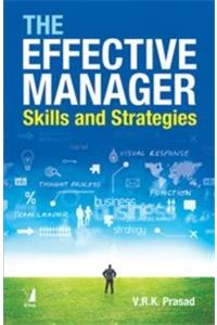 The Effective Manager Skills and Strategies