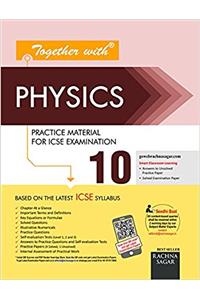 Together with Physics ICSE - 10