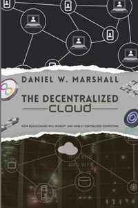 Decentralized Cloud