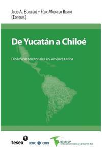 De Yucatán a Chiloé