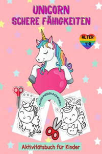 Einhorn Scheren-Fähigkeiten Aktivitätsbuch für Kinder im Alter von 4-8