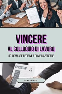 Vincere al colloquio di lavoro