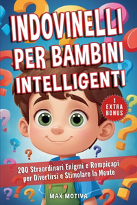 Indovinelli per Bambini Intelligenti