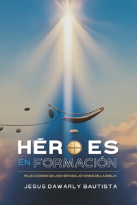 Héroes En Formación