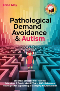 Pathological Demand Avoidance & Autism