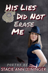 His Lies Did Not Erase Me