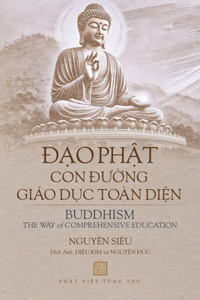 Đạo Phật - Con Đường Giáo Dục Toàn Diện