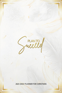 Plan To Succeed