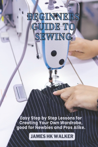 Beginners Guide to Sewing