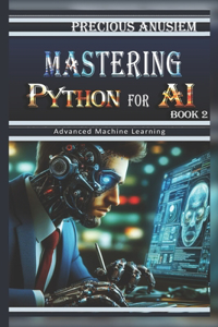 Mastering Python for AI - 2