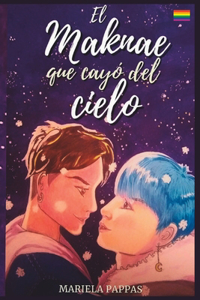 Maknae que cayó del cielo
