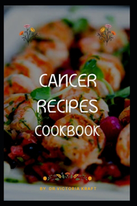 Cancer Recipes Cookbook