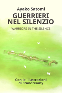 Guerrieri Nel Silenzio