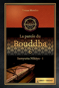 parole du Bouddha - 6