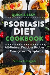Quick & Easy Psoriasis Diet Cookbook
