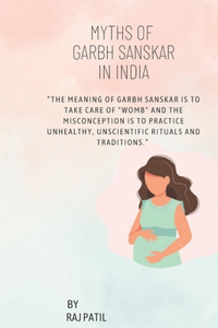 Myths of Garbh Sanskar in India