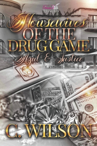 Housewives of The Drug Game