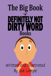 Big Book of Definitely Not Dirty Word Books