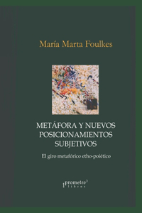Metáfora y nuevos posicionamientos subjetivos
