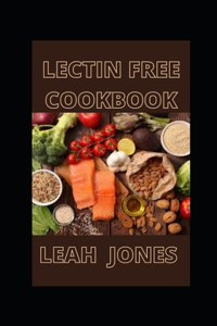 Lectin Free Cookbook