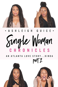 Single Woman Chronicles
