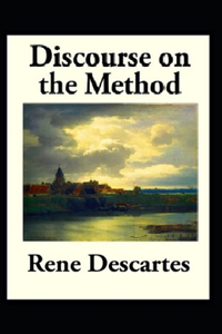 Discourse on the Method(classics illustrated)