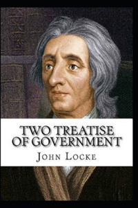 Two Treatises of Government by John Locke illustrated edition