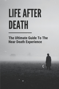 Life After Death