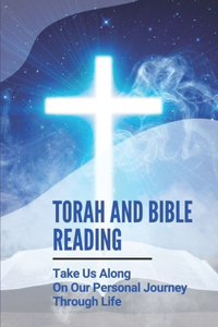 Torah And Bible Reading