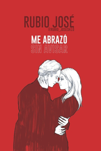 Me Abrazó Sin Avisar