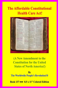 Affordable Constitutional Health Care Act!