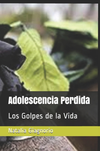 Adolescencia Perdida