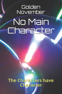 No Main Character