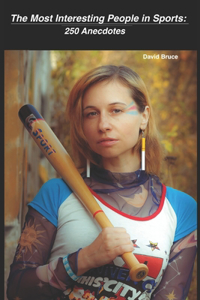 The Most Interesting People in Sports