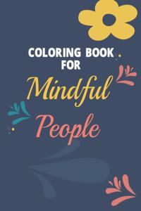 Coloring Book For Mindful People