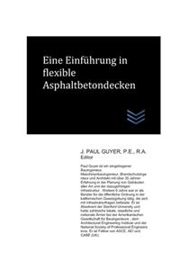 Eine Einführung in flexible Asphaltbetondecken