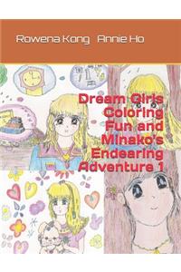 Dream Girls Coloring Fun and Minako's Endearing Adventure 1