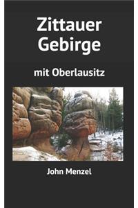 Zittauer Gebirge: mit Oberlausitz