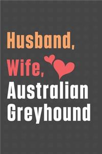 Husband, Wife, Australian Greyhound