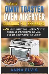 Instant Omni Toaster Oven Airfryer Cookbook for Beginners