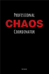 Professional Chaos Coordinator Notebook