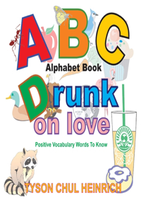 ABC Drunk on love Alphabet Book