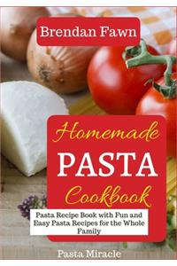 Homemade Pasta Cookbook