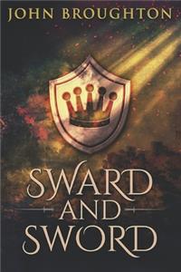 Sward And Sword