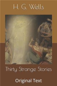 Thirty Strange Stories