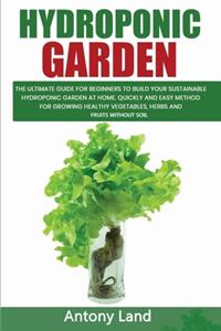 Hydroponic Garden