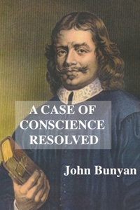 A Case Of Conscience Resolved
