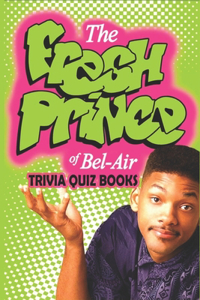 Fresh Prince of Bel-Air Trivia Quiz Books