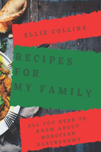 Recipes For My Family